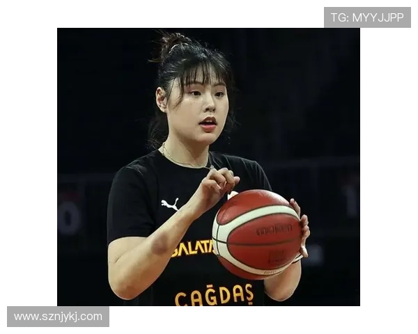 李月汝加盟梅尔辛开启土超生涯新篇章 首次征战FIBA女篮欧洲联赛 李月汝加盟梅尔辛开启土超生涯新篇章 首次征战FIBA女篮欧洲联赛